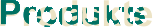 Produkte